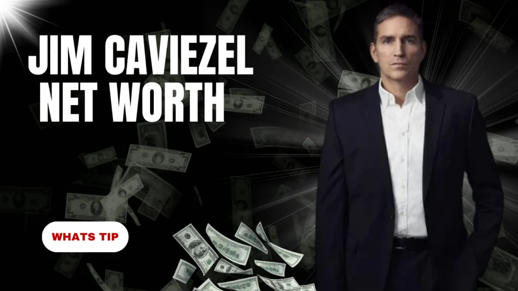 Jim Caviezel Net Worth